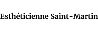 Esthéticienne Saint-Martin